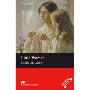 Little Women -  Louisa M. Alcott MACMILLAN READERS