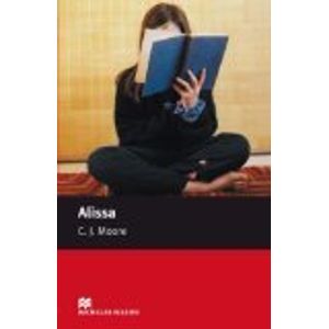 Alissa: Starter C.J. Moore MACMILLAN READERS