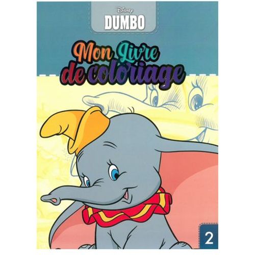 CAHIER DE COLORIAGE DISNEY DUMBO