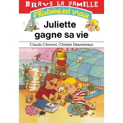Bravo la famille - Juliette gagne sa vie