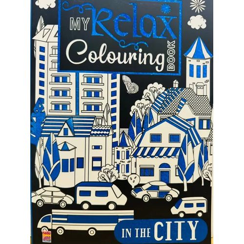 My Relax Colouring Book IN THE CITY