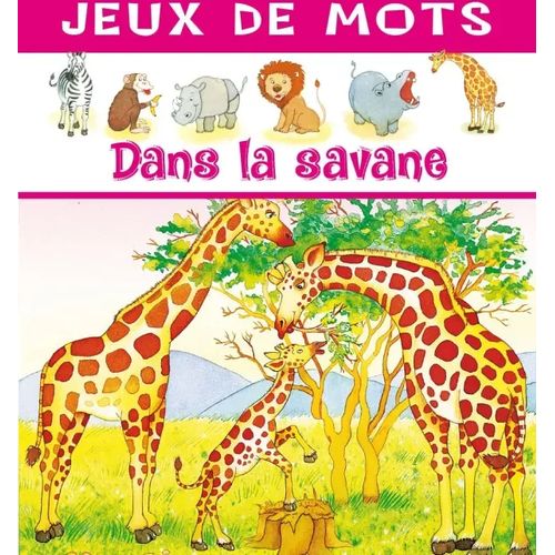 Jeux de mots - Dans la savane
