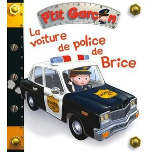 P'tit Garçon - La voiture de police de Brice