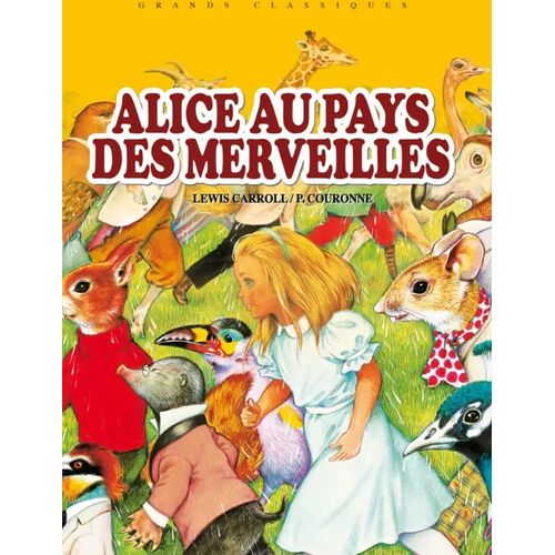 Grands classique - Alice au pays des merveilles