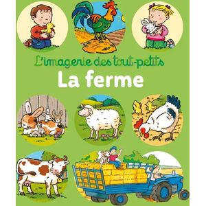 L'imagerie des tout-petits - La ferme