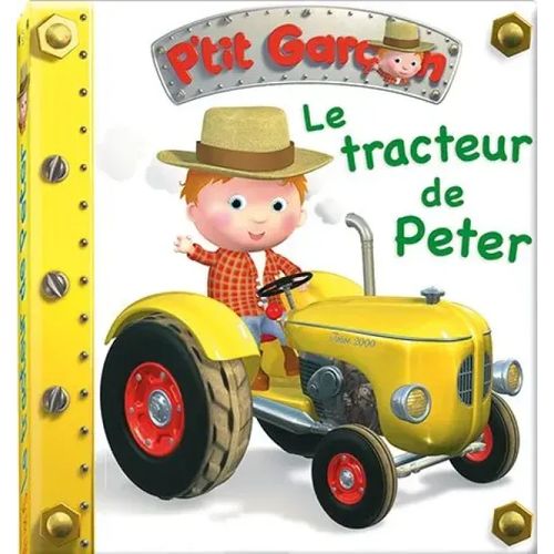 P'tit Garçon - Le tracteur de Peter