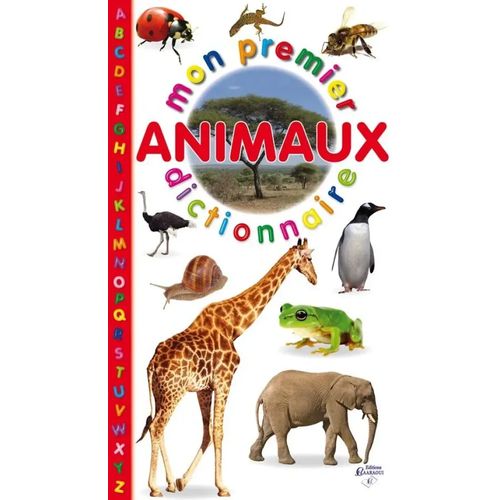 Mon premier dictionnaire - Animaux