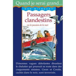 Quand je serai grand - Passagers clandestins