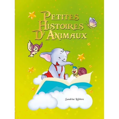Albums - Petites histoires d'animaux