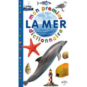 Mon premier dictionnaire - La mer