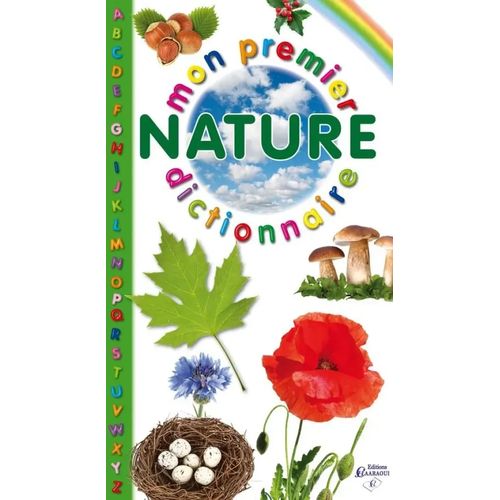 Mon premier dictionnaire - Nature