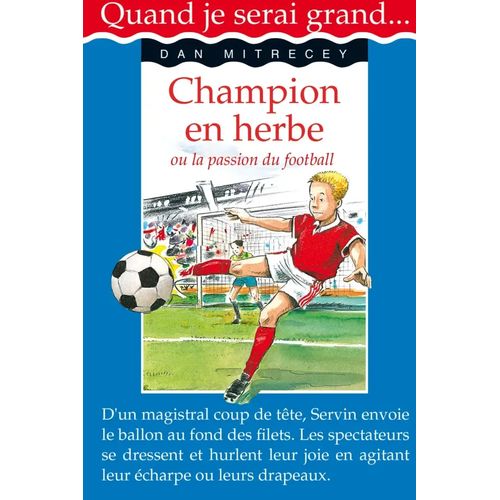 Quand je serai grand - Champion en herbe