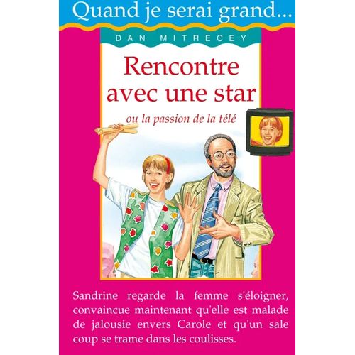 Quand je serai grand - Rencontre avec une star