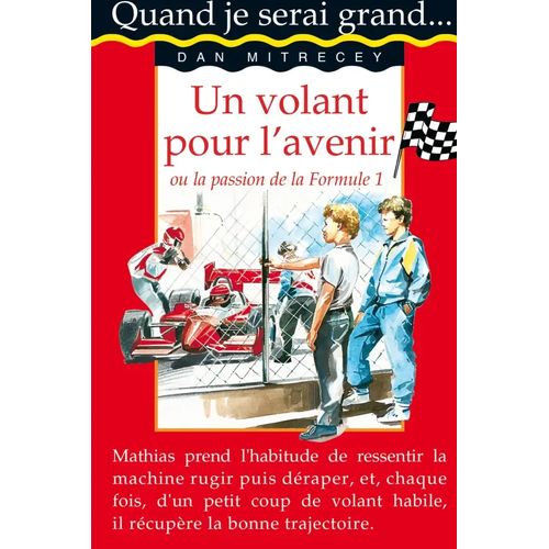 Quand je serai grand - Un volant pour l'avenir