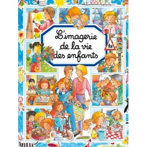 Les imageries - L'imagerie de la vie des enfants