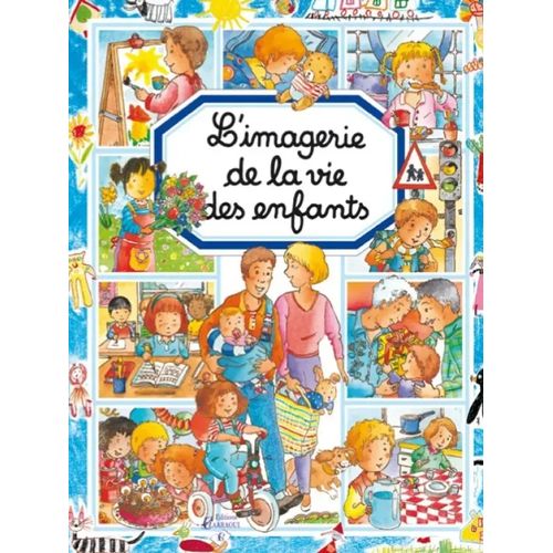 Les imageries - L'imagerie de la vie des enfants