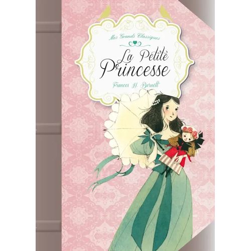Mes grands classiques - La petite princesse