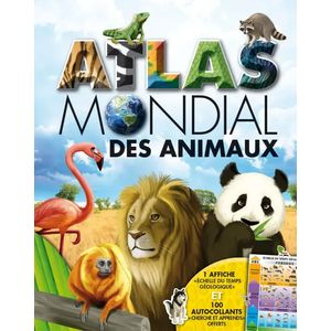Atlas mondial - Atlas mondial des animaux