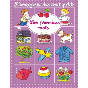 L'imagerie des tout-petits - Les premiers mots