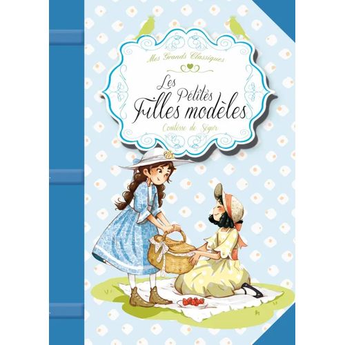 Mes grands classiques - Les petites filles modèles
