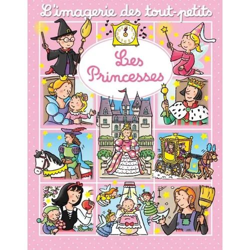 L'imagerie des tout-petits - Les princesses