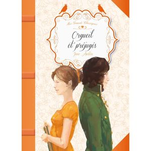 Mes grands classiques - Orgueil et préjugés