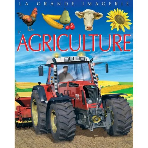 La grande imagerie - Agriculture
