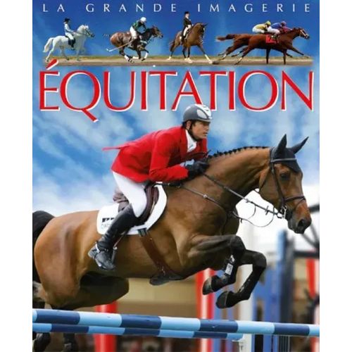 La grande imagerie - Équitation