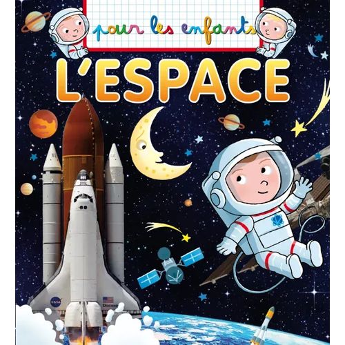 Pour les enfants - L'espace
