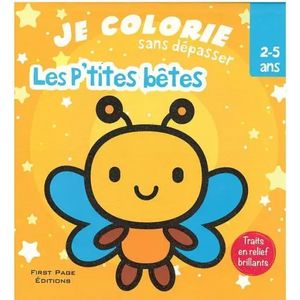 Je colorie sans dépasser - Les p'tites bêtes