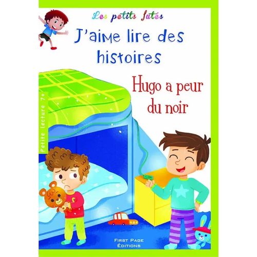 J'aime lire des histoires - Hugo a peur du noir
