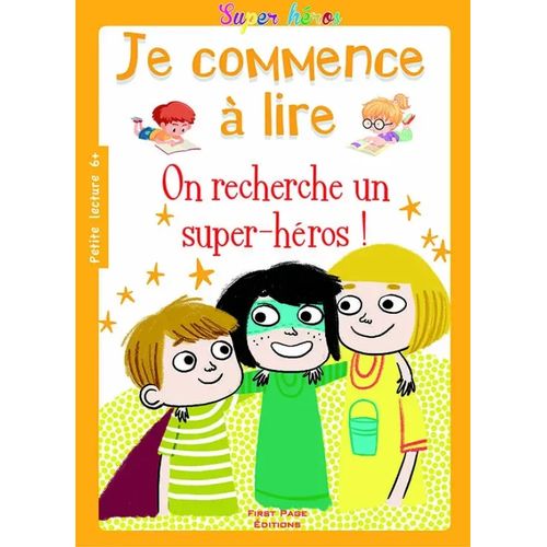 Je commence à lire - On recherche un super héros !