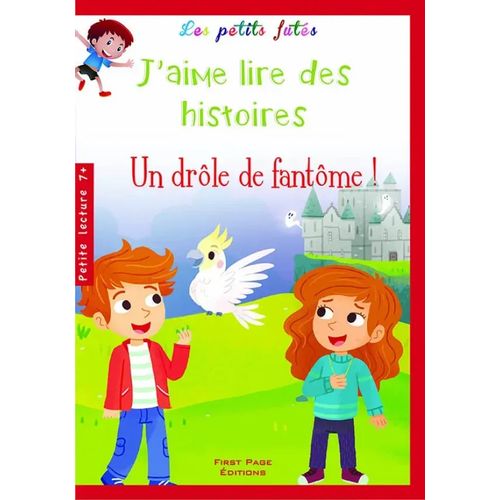 J'aime lire des histoires - Un drôle de fantôme !