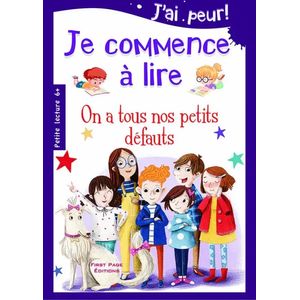 Je commence à lire - On a tous nos petits défauts