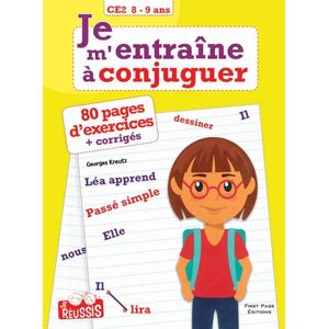 Je m'entraîne à conjuguer - CE2