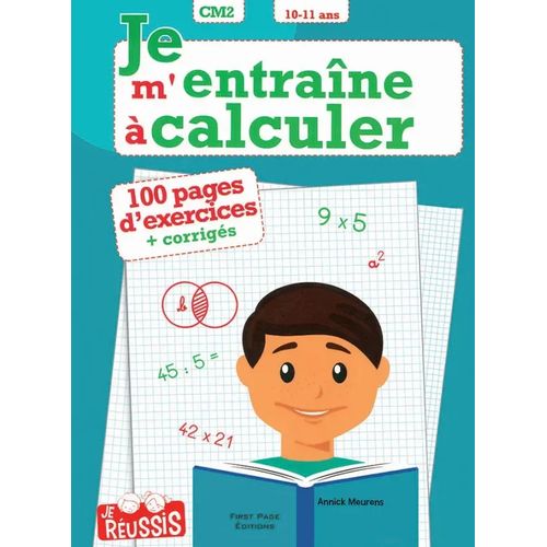 Je m'entraîne à calculer - CM2