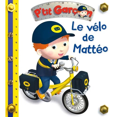 P'tit Garçon - Le vélo de Mattéo