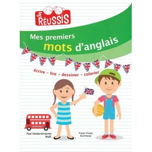 Je réussis - Mes premiers mots d'anglais