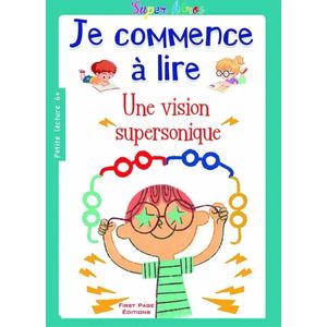 Je commence à lire - Une vision supersonique