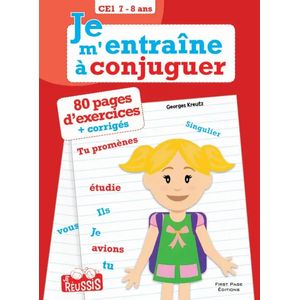Je m'entraîne à conjuguer -CE1