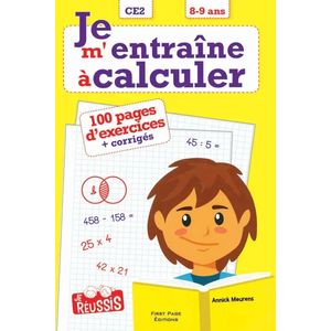 Je m'entraîne à calculer - CE2