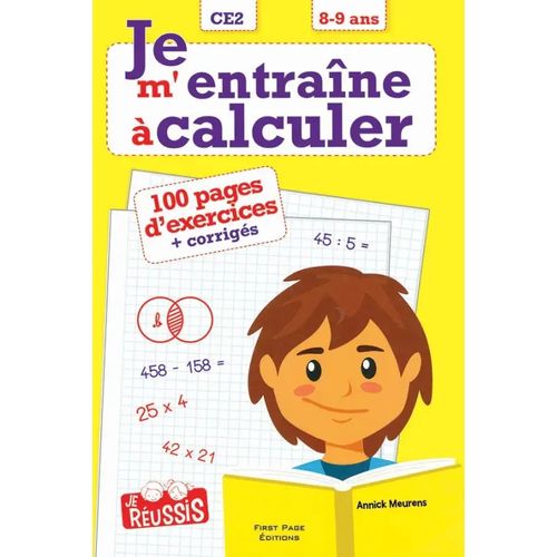 Je m'entraîne à calculer - CE2