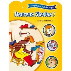 Contes pour enfants sages - Heureux Nicolas !