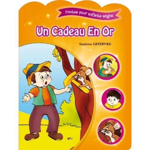 Contes pour enfants sages - Un cadeau en or