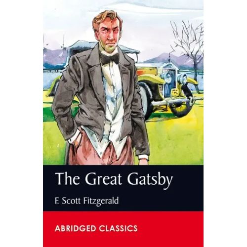 Abridged Classics Level 7 - The Great Gatsby