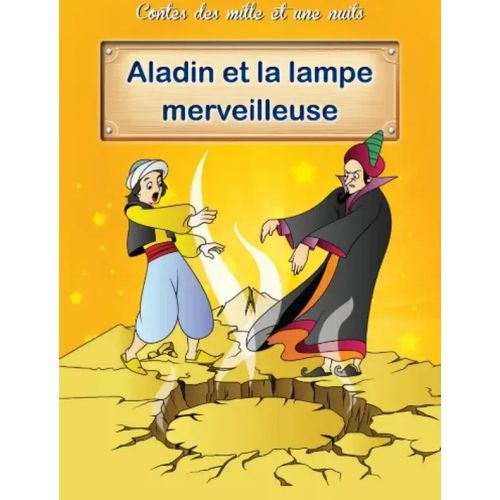 Contes des mille et une nuits - Aladin et la lampe merveilleuse