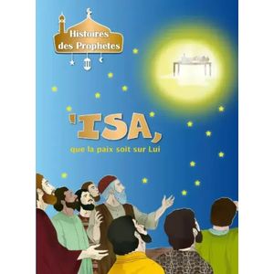 Histoires des prophètes - 'ISA,