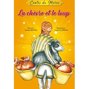 Contes du Maroc - La chèvre et le loup