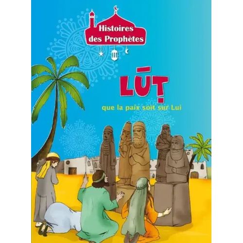 Histoires des prophètes - LŪT