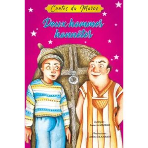 Contes du Maroc - Deux hommes honnêtes